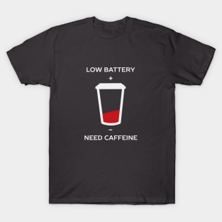 Funny Coffee Joke T-Shirt T-Shirt